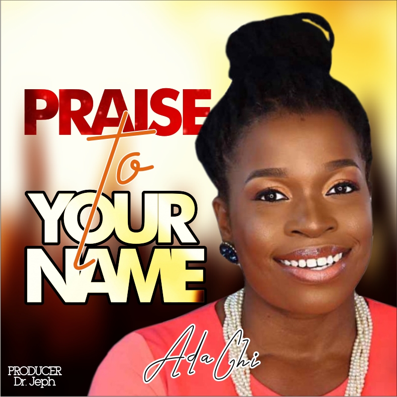 Download – Adachi – Praise To Your Name