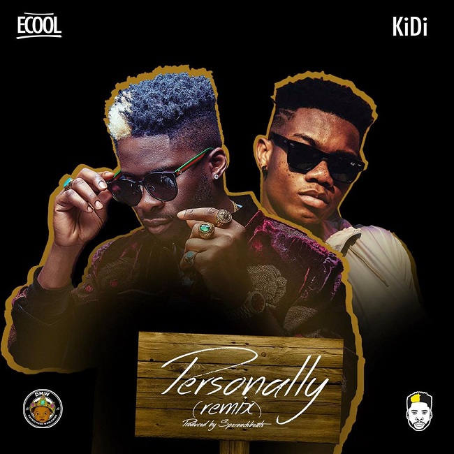 dj ecool personally remix ft kidi