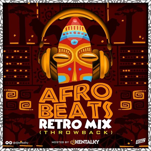 dj kentalky afrobeat retro mix