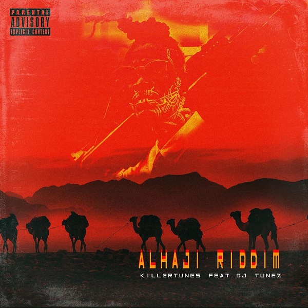 killertunes alhaji riddim