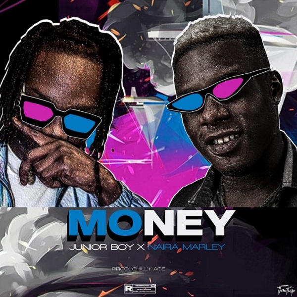 Junior Boy ft. Naira Marley – Money
