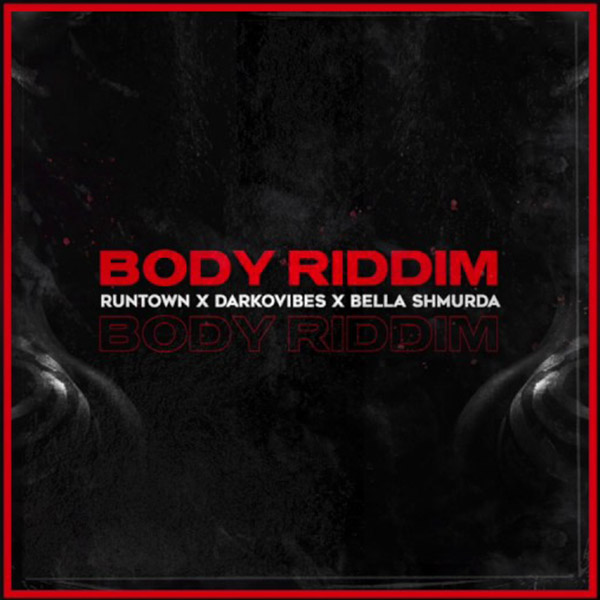 runtown body riddim