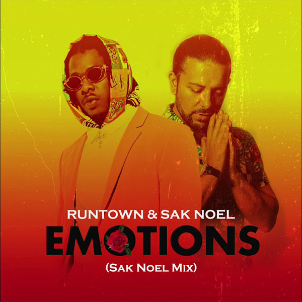 Runtown & Sak Noel – Emotions (Sak Noel Mix)