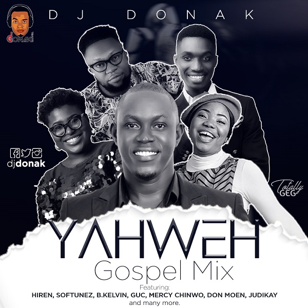 dj donak yahweh gospel mix