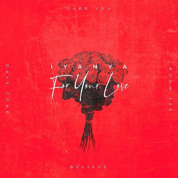 Iyanya – For Your Love (EP)