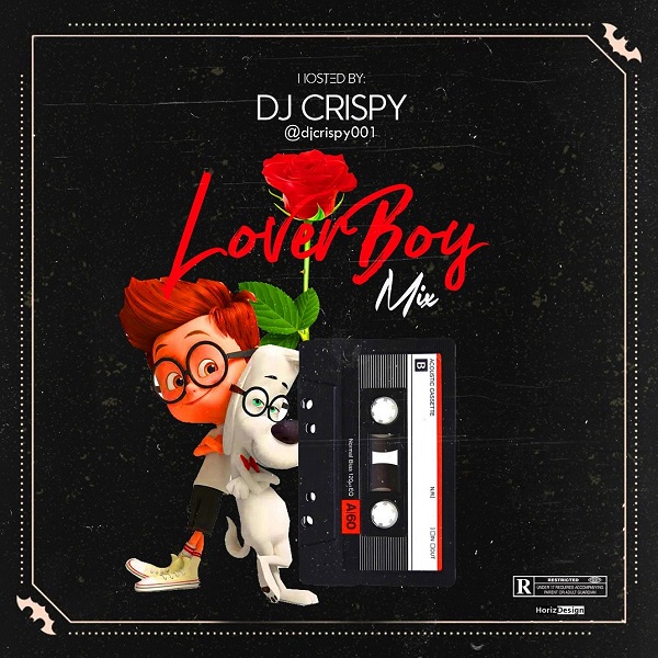 DJ Crispy LoverBoy Mixtape