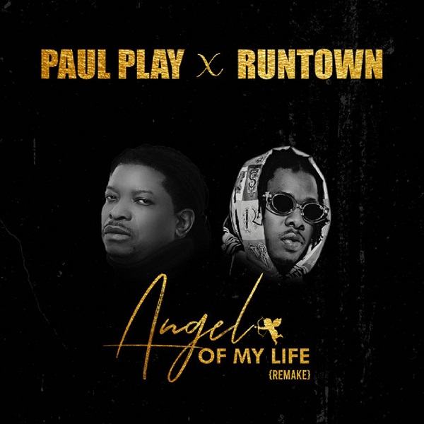 Paul Play Angel Of My Life Remix
