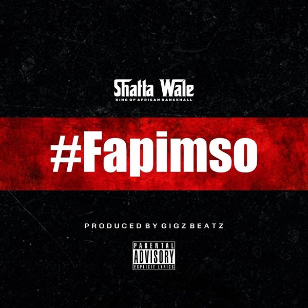 Shatta Wale – Fapimso