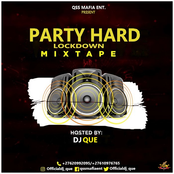 DJ Que – Party Hard Lockdown Mixtape
