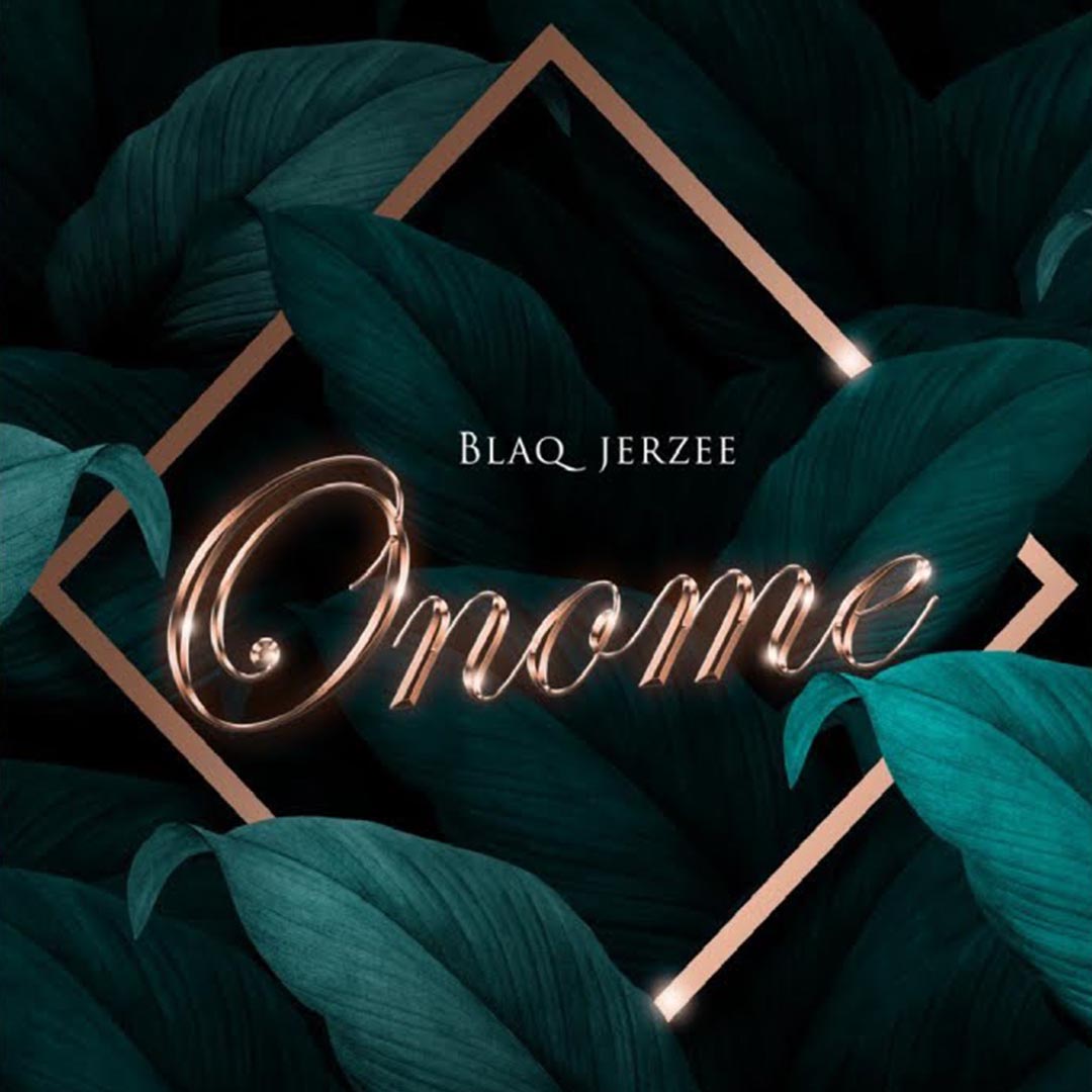 blaq jerzee onome