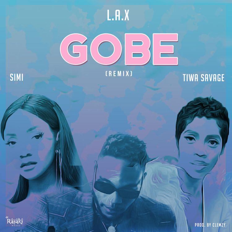 L.A.X Gobe Remix