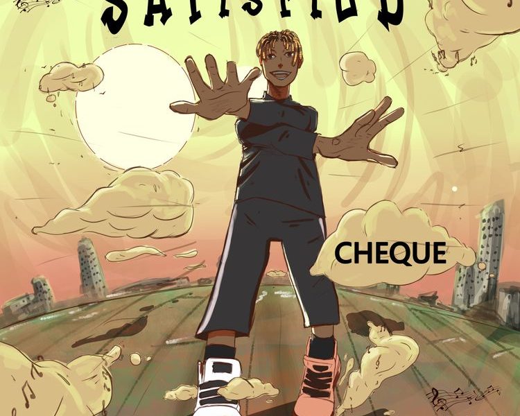 cheque satisfied mp3 download
