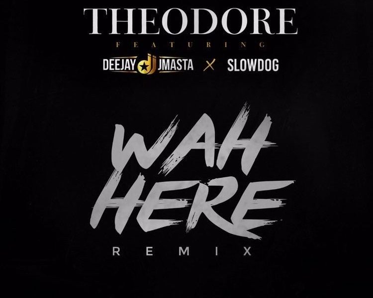 theodore wah here remix