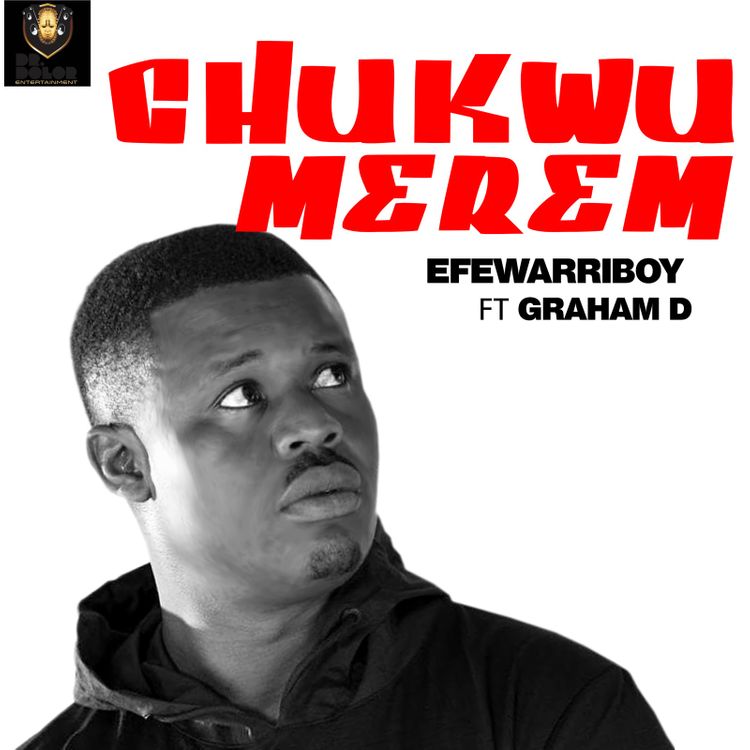 efewarriboy chukwu merem
