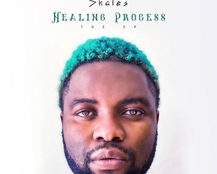 Skales Healing Process EP