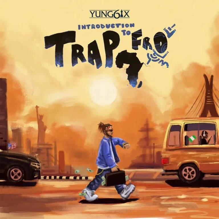Yung6ix Introduction to Trapfro