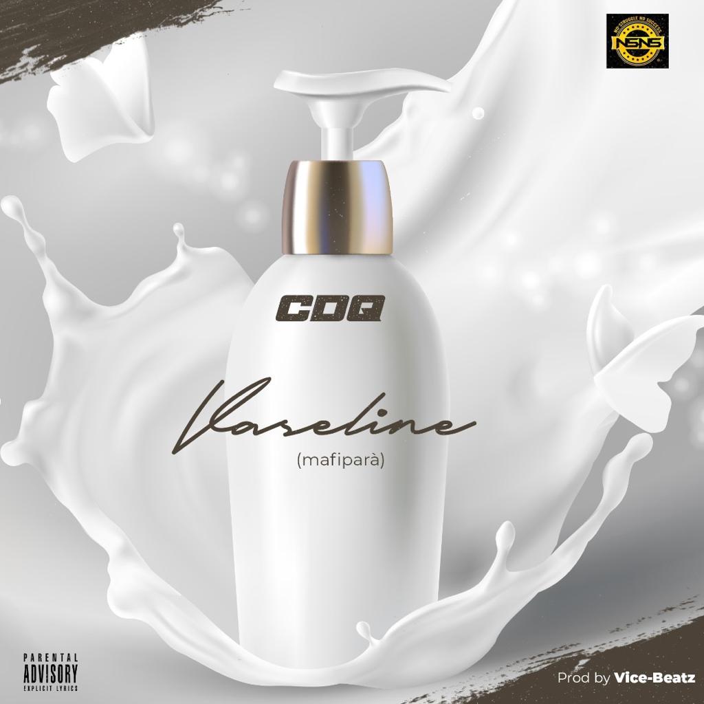CDQ Vaseline Mafipara