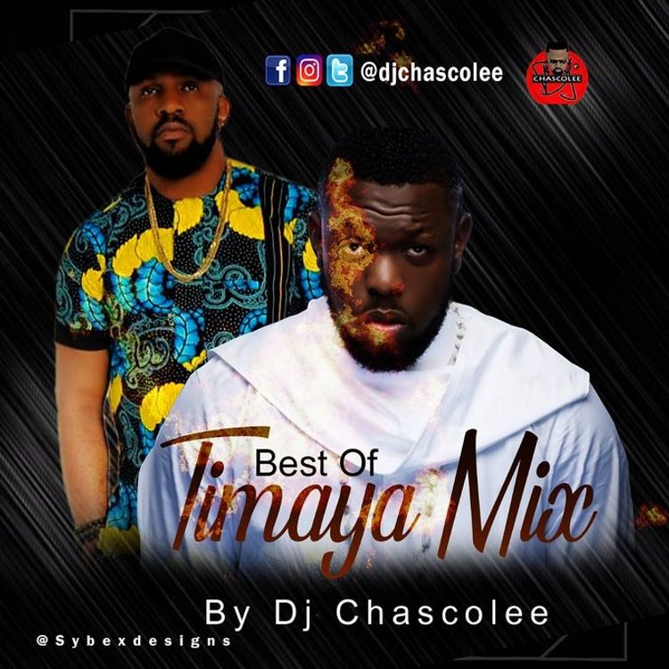 Dj Chascolee BEST OF TIMAYA MIX