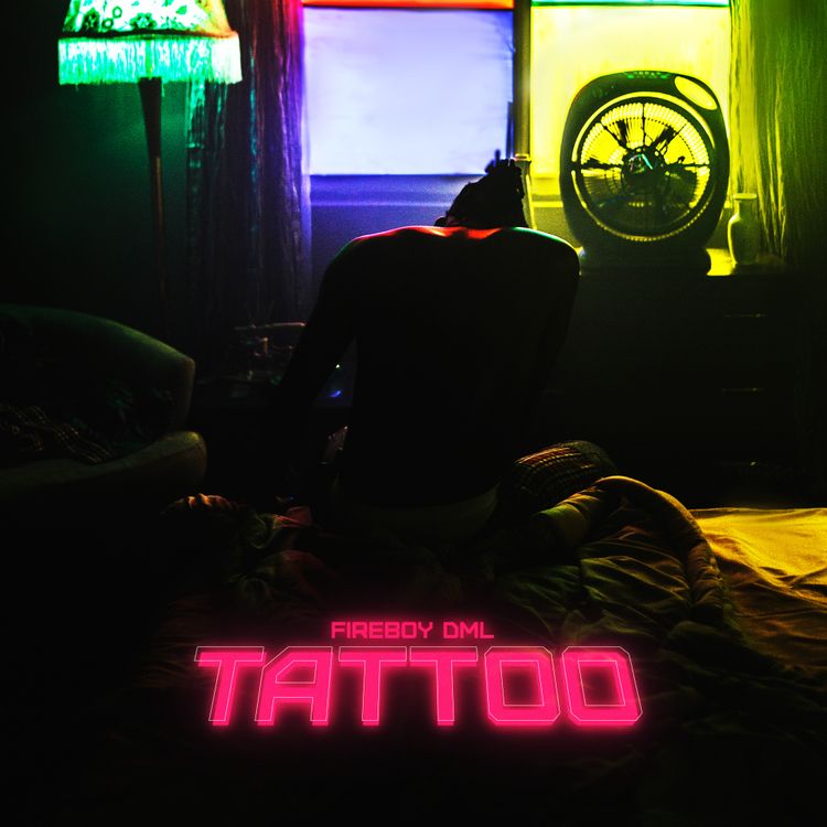 Fireboy DML Tattoo lyrics
