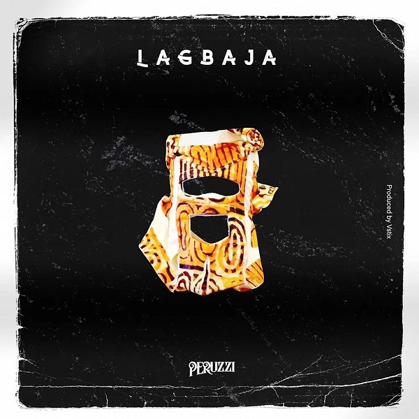 Peruzzi Lagbaja instrumental