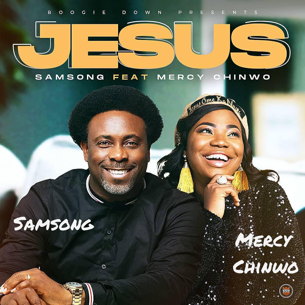 Samsong Jesus ft Mercy Chinwo mp3 download