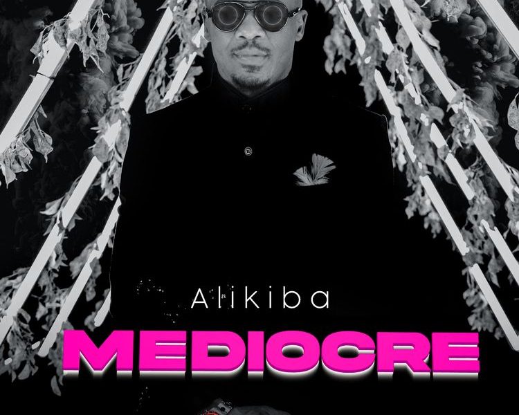 Alikiba Mediocre