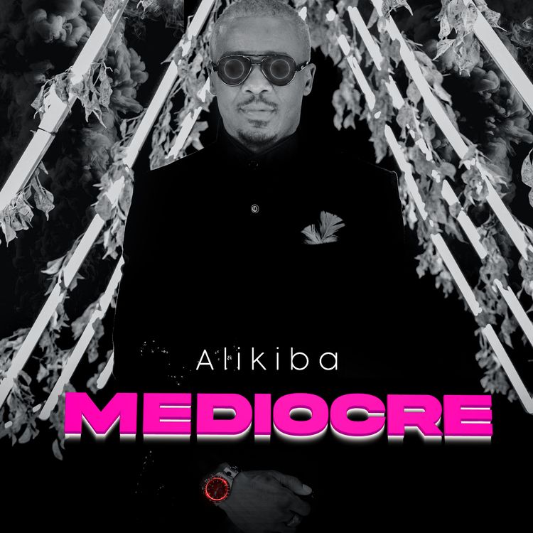 Alikiba Mediocre