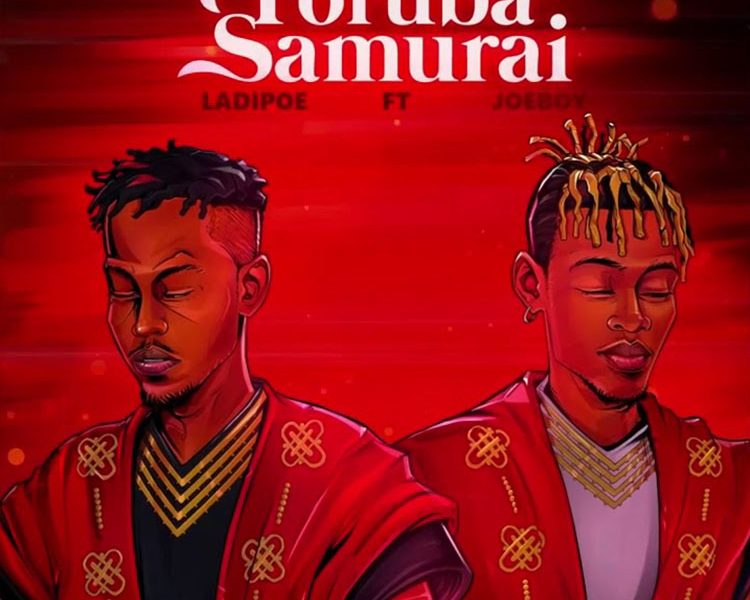 Ladipoe Yoruba Samurai ft Joeboy