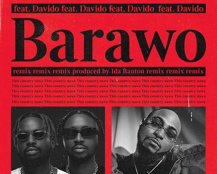 Ajebo Hustlers Barawo Remix ft Davido