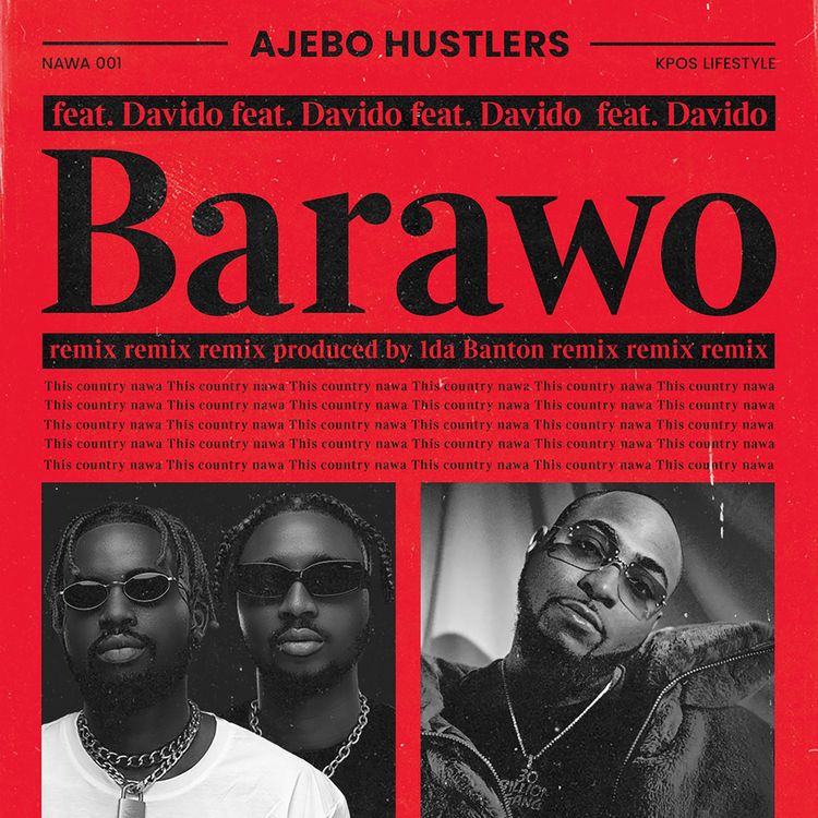 Ajebo Hustlers Barawo Remix ft Davido