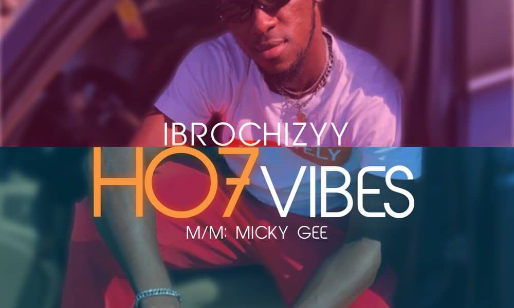 Ibrochizyy H07 Vibes