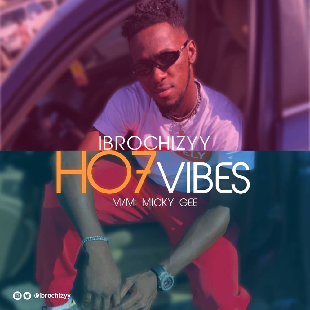Ibrochizyy H07 Vibes