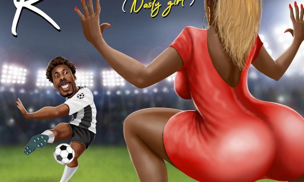 Orezi Ronaldo Nasty Girl song