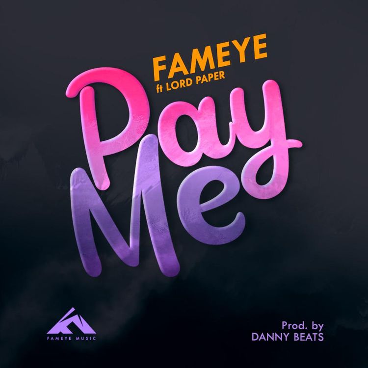 Fameye Pay Me mp3 download