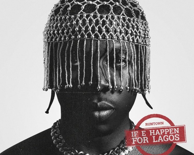 Runtown If E Happen For Lagos