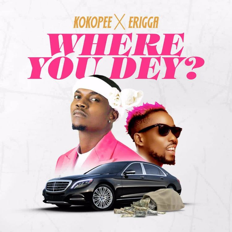 Koko Pee Where You Dey ft Erigga
