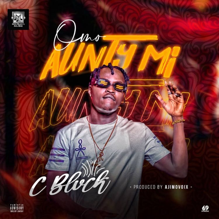 CBlvck Omo Aunty Mi