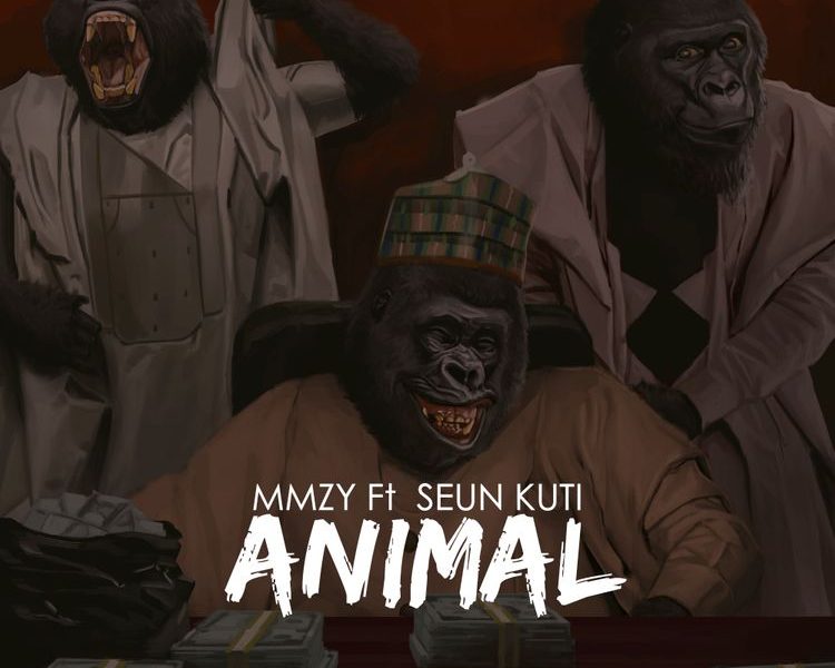 Mmzy Animal ft Seun Kuti