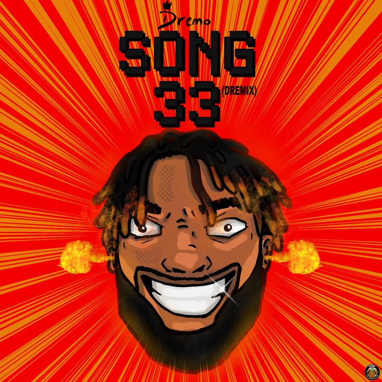 Dremo Song33 Dremix