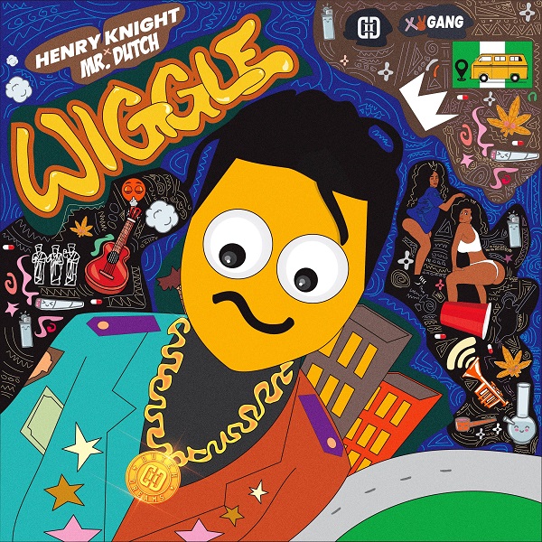 Henry Knight Wiggle ft Mr Dutch
