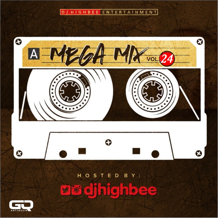 DJ Highbee Mega Mix Vol 24