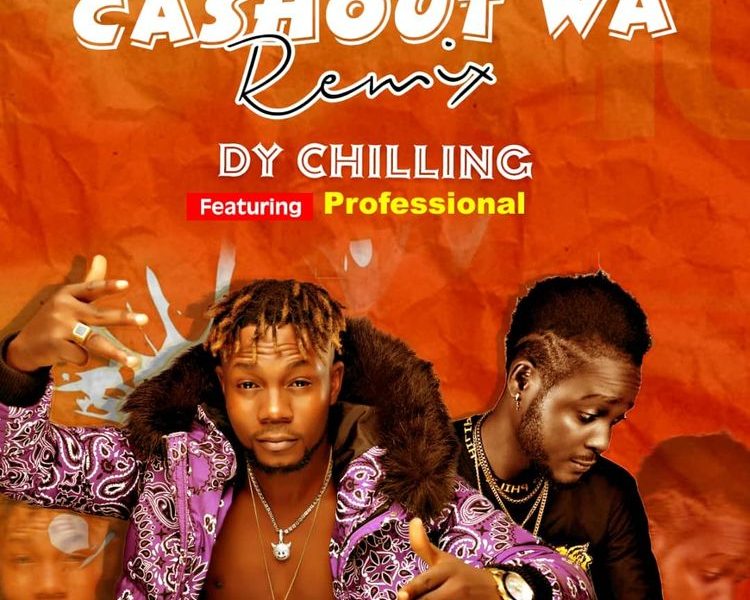 DY Chilling Cashout Wa Remix