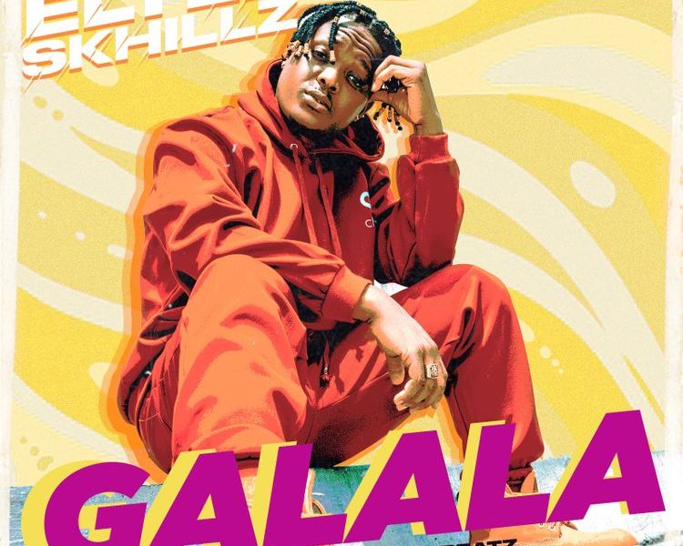 Eltee Skhillz Galala