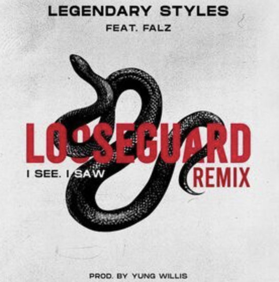 Legendary Styles I See I Saw Remix ft Falz