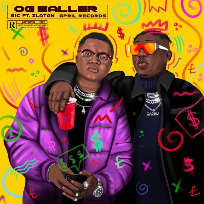 Sic feat Zlatan – OG Baller