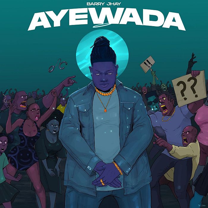 [Music] Barry Jhay – Ayewada