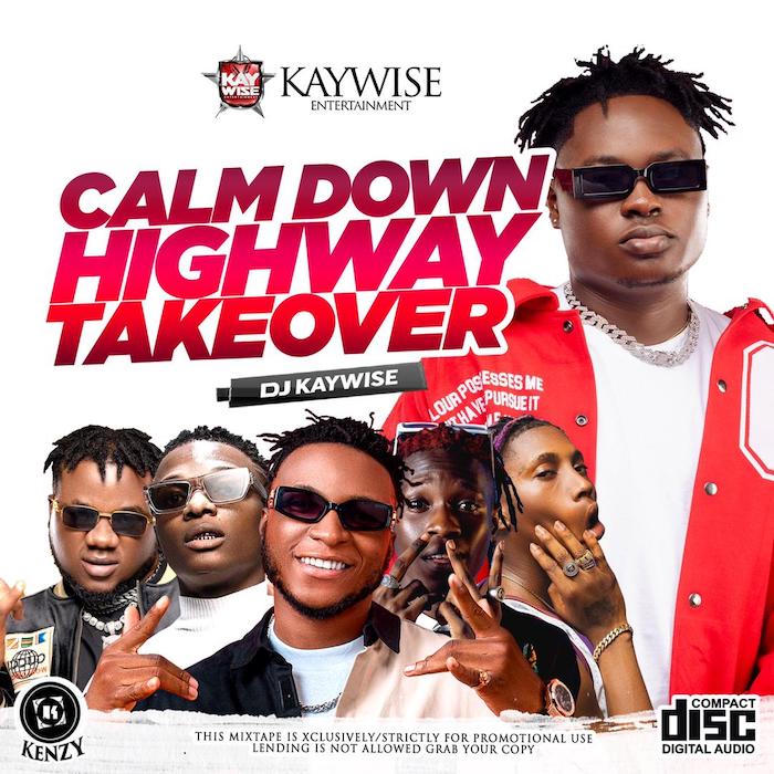 [Mixtape] DJ Kaywise X Snoweezy – Calm Down Mixtape