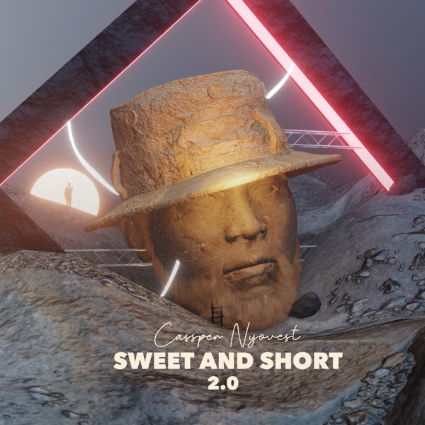 Cassper Nyovest – Sweet And Short 2.0 Album