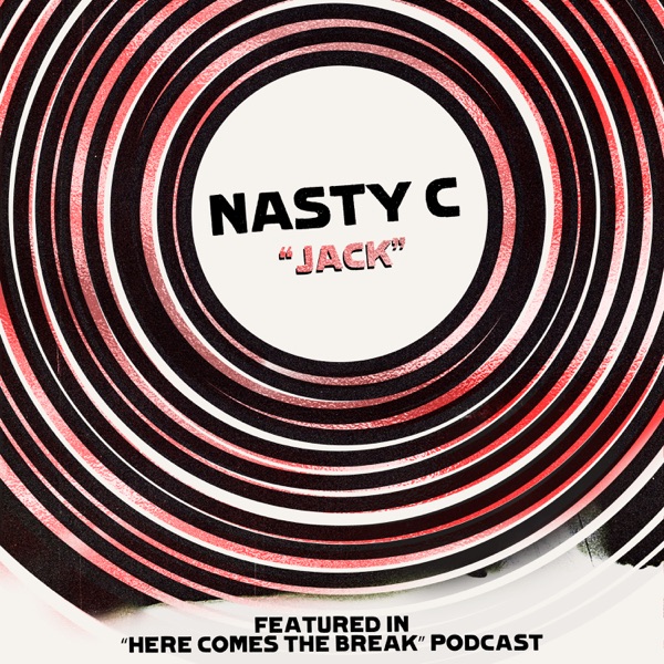 Nasty C – Jack