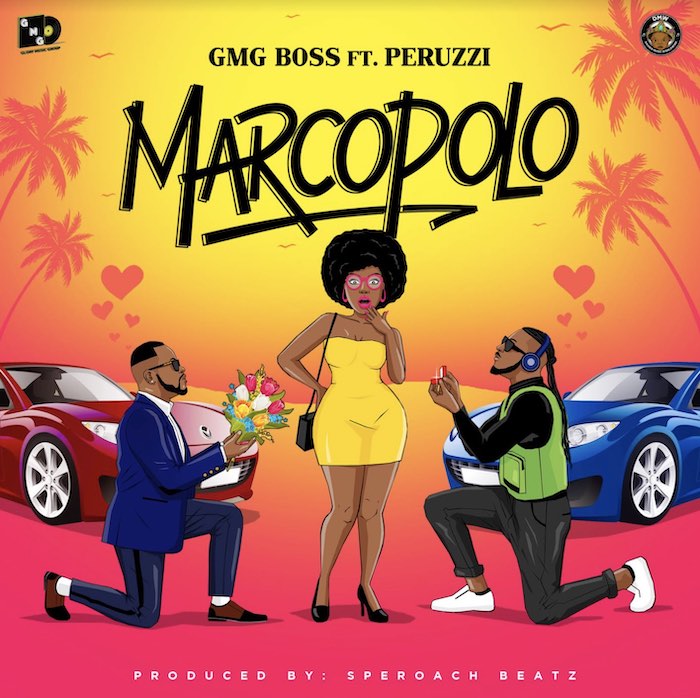 [Music] GMG Boss Ft. Peruzzi – Marco Polo